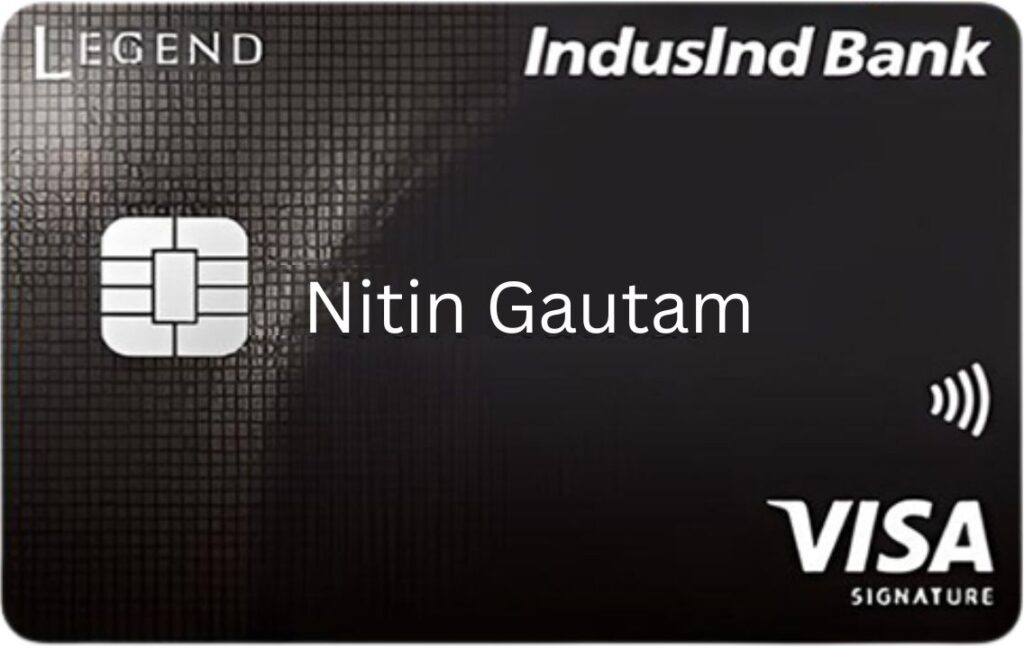 IndusInd Legend Credit Card